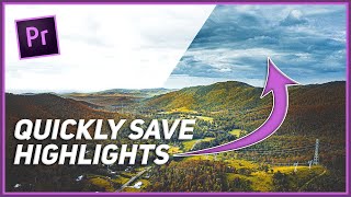 Quickly recover highlights in Premiere Pro Premiere Pro highlight recovery [upl. by Gyatt]