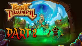 Fort Triumph Lets Play Gameplay Walkthrough  Pt 2 Battling Around w Commentary [upl. by Elitnahc]