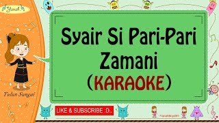 Syair Si PariPari  Zamani Karaoke🎙️💕 [upl. by Jacoby888]