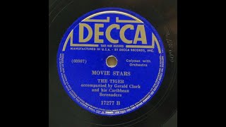 The Growling Tiger  quotMovie Starsquot 1930s Trinidad Calypso 78rpm [upl. by Fransisco]