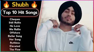 Shubh Punjabi All Hit Songs  Shubh Jukebox 2024  Shubh All Punjabi Songs  G Thang Only shubh [upl. by Llenrrad]