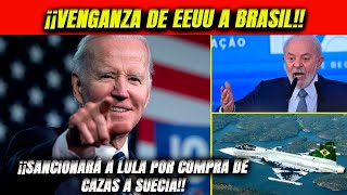 Venganza de EEUU Sancionará a Brasil por compra de cazas suecos BRICS retomará experiencia de Lula [upl. by Maharba]