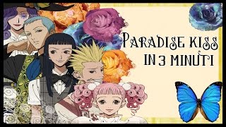 Paradise Kiss in 3 minuti [upl. by Ecire]