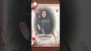 TASBIH NABI YUNUS doa tasbihnabiyunus ustazahasmaharun [upl. by Quin]