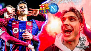 Barcellona vs Napoli  FUMOGENI E GOL🔥 IL BARÇA VA AI QUARTI  Champions League vlog [upl. by Halfdan442]