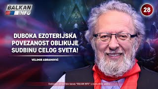 INTERVJU Velimir Abramović  Duboka ezoterijska povezanost oblikuje sudbinu sveta 2732024 [upl. by Enneiviv]