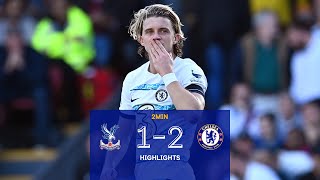 Crystal Palace 12 Chelsea  Premier League Highlights [upl. by Eikcor]