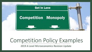 Competition Policy  Specific Examples for 2019 Exams [upl. by Yevad]