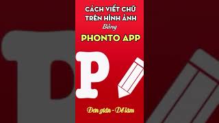 Cách viết chữ lên hình ảnh bằng Phonto app trên iPhone [upl. by Ylenats]