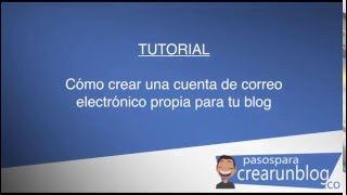 Cómo crear una cuenta de correo con el nombre del dominio para tu blog [upl. by Mona]