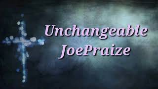 JOEPRAIZE unchangeable [upl. by Walcoff]