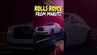 Maruti 800 To Rolls Royce 😲 shorts [upl. by Ardnuek]