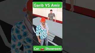 Garib versis Amir showroom reaction 🥺🥺 Indian bike driving 3D game new short video shorts gaming [upl. by Summer]