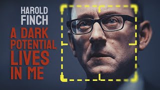 Dark Potential  Harold Finch Person of Interest [upl. by Alessig174]