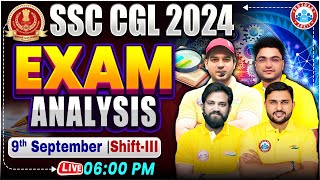 SSC CGL Analysis 2024  9 Sep 3rd Shift  SSC CGL Exam Review  Maths GS Reasoning English Paper [upl. by Moitoso234]