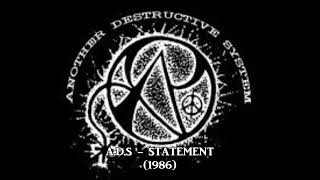 ANOTHER DESTRUCTIVE SYSTEM  STATEMENT 1986 [upl. by Pippy]