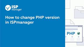 How to change PHP version in ISPmanager [upl. by Farrison]