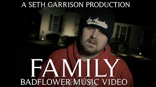 Family Badflower Fan Made Music Video by Seth Garrison [upl. by Susette204]