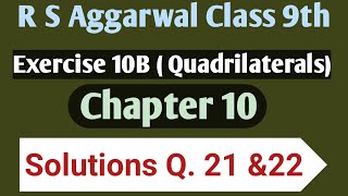 Exercise 10B Class 9 R S Aggarwal  Q21 amp 22  Quadrilaterals in Hindi  video [upl. by Ineslta755]