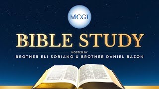 MCGI Bible Study  August 7 2022 • 12 AM PHT [upl. by Nawtna386]