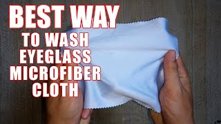 How to Clean Glasses Cloth  The Best Way to Wash Microfiber Eyeglass Cleaning Cloths [upl. by Tifanie20]