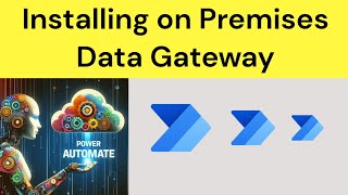 Installing On Premises Data Gateway in Power Automate  Power Automate Gateway [upl. by Phonsa]