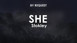 She  Stokley [upl. by Trautman]