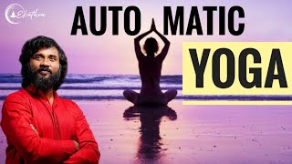 Automatic Yoga by Grandmaster Prabodh cosmic yoga meditation [upl. by Sesom]