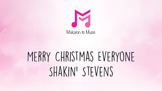 Merry Christmas Everyone  Shakin Stevens  Makaton To Music [upl. by Releyks]