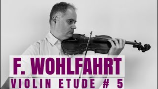 Franz Wohlfahrt Op45 Violin Etude no 5 from Book 1 by Violinexplorer [upl. by Helsa288]