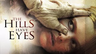 The Hills Have Eyes 2006  Movie Review  Decent remake of a classic horror film [upl. by Docile300]