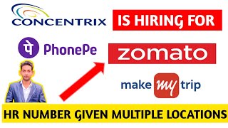 Concentrix Is Hiring For Multiple Process  Zomato Process  Make My Trip Process  Phone Pay [upl. by Py]