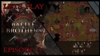 First Time playing Battle Brothers  Lets play episode 3 [upl. by Chaffee685]