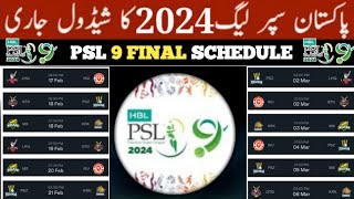 PSL 2024 Schedule  PSL 9 schedule  hbl psl 9 2024 schedule  pakistan super league 2024 schedule [upl. by Milburr]