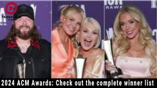 2024 ACM Awards Complete Winner List amp Highlights [upl. by Cherilyn]