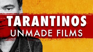 Every Unmade Tarantino Film Ranked [upl. by Suilmann]