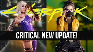 Cyberpunk 2077 Just Got a Critical New Update [upl. by Sivart]