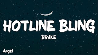 Drake  Hotline Bling Lyrics [upl. by Madai934]