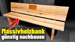 MASSIVHOLZBANK für den Garten SELBER BAUEN  GANZ EINFACH [upl. by Aleacem]