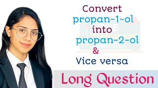 Convert propan1ol into propan2ol and Vice versa 4 Class 12 Organic conversion  Suchana Reezal [upl. by Ayala]