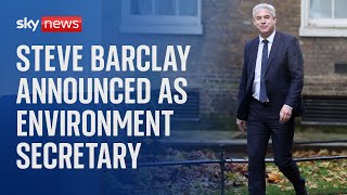 Steve Barclay appointed new environment secretary [upl. by Ayahc]