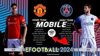 PES 24 MOD Android apkdata Obb offline game Kits update attention to details amp Realistic graphics [upl. by Rafi626]