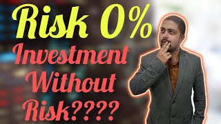 Investment without Risk  How to invest without risk  बिना risk के investment [upl. by Ephram]