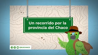 Un recorrido de exploración por la provincia del Chaco [upl. by Morra]