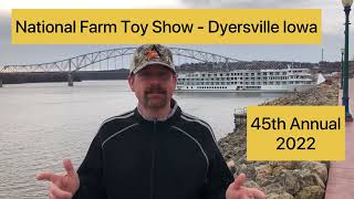 2022 National Farm Toy Show Dyersville Iowa [upl. by Ielhsa]