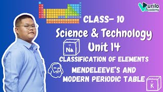 📖🔥Unit  14  Mendeleevs and Modern Periodic Table  Class 10  Science amp Technology [upl. by Ahsiryt635]