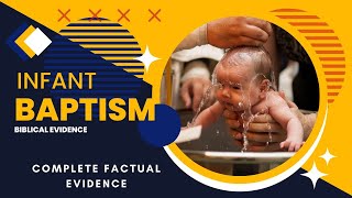 Infant Baptism in the Bible Factual Evidence [upl. by Neroc]