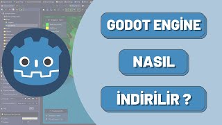 GODOT ENGİNE NASIL İNDİRİLİR [upl. by Iderf]