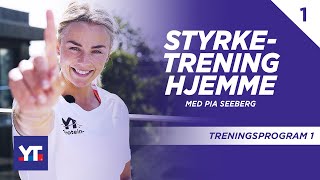 Styrketrening hjemme 💪Treningsprogram 1  Pia Seeberg viser deg hvordan [upl. by Atiekram]