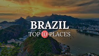 Top 10 Best Places to Visit in Brazil Must Visit 4K [upl. by Eyahsal108]